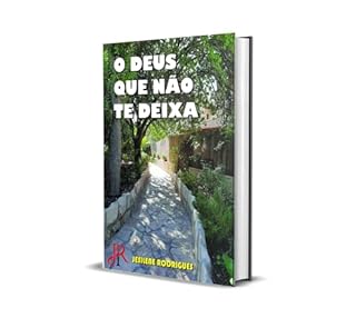 Livro O DEUS QUE NÃO TE DEIXA