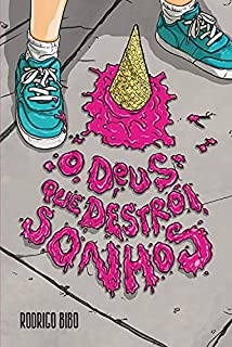 Livro O Deus que destrói sonhos