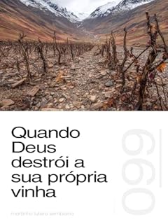 Livro Quando Deus destrói a sua própria vinha (Sermão 099)