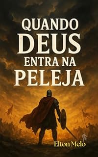 Livro Quando Deus entra na Peleja