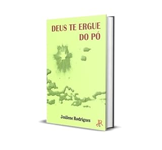Livro DEUS TE ERGUE DO PÓ