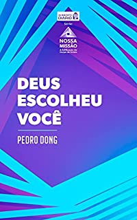 Livro Deus escolheu você (Nossa Comissão: A Edificação do Corpo de Cristo)