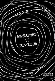 Livro O Deus estoico e o Deus cristão