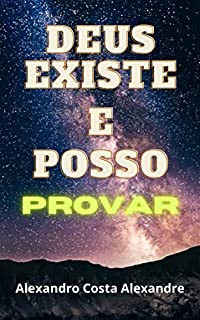 Livro Deus Existe e Posso Provar