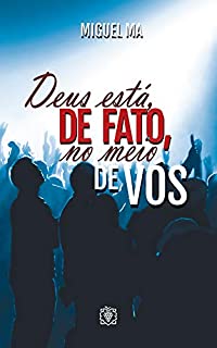 Livro Deus está, de fato, no meio de vós