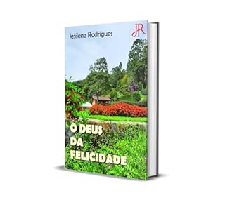 Livro O DEUS DA FELICIDADE