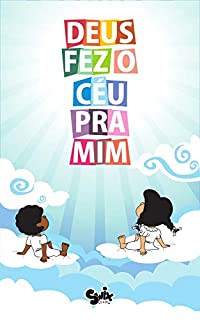 Livro Deus Fez o Céu Pra Mim