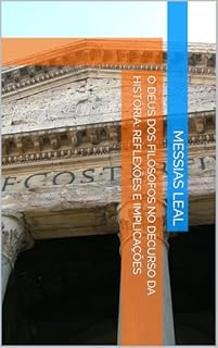 Livro O Deus dos Filósofos no decurso da História: Reflexões e Implicações (História da Filosofia Livro 8)