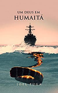Livro Um Deus em Humaitá