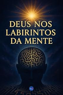 Livro Deus nos Labirintos da Mente