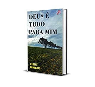 Livro DEUS É TUDO PARA MIM