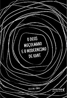 Livro O Deus muçulmano e o modernismo de Kant