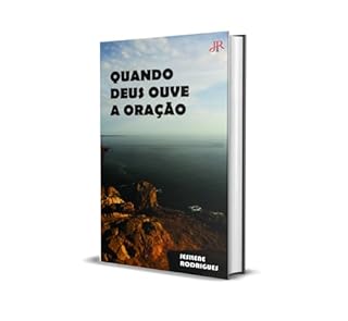 Livro QUANDO DEUS OUVE A ORAÇÃO