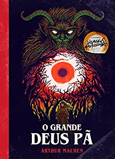 Livro O grande deus Pã (Clássicos de Visagens de Malassombro Livro 1)