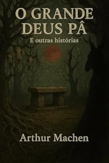 Livro O Grande Deus Pã e Outras Histórias