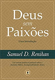Deus sem Paixões: Uma Introdução