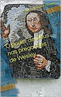 Livro O poder de Deus nas pregações de Wesley