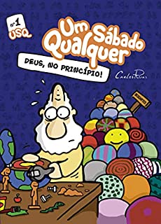 Livro Deus no princípio: Um Sábado Qualquer (Gibis Um Sábado Qualquer Livro 1)
