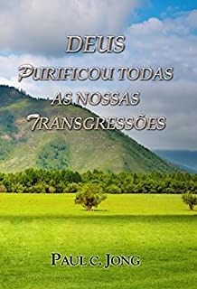Livro Deus purificou todas as nossas transgressões