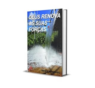 Livro DEUS RENOVA AS SUAS FORÇAS