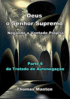 Livro Deus, O Senhor Supremo - Negando A Vontade Própria