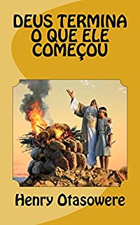 Livro Deus termina o que ele começou (O mist?rio do altar Livro 5)