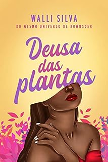 Livro Deusa das Plantas (Universo dos Rownsders)