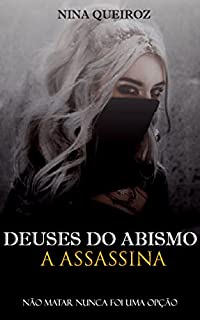 Deuses do Abismo: A Assassina