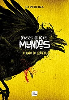 Deuses de dois mundos: O livro do silêncio
