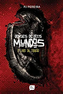 Livro Deuses de dois mundos: O livro da traição