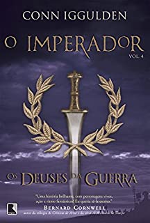 Livro Os deuses da guerra – O imperador – vol. 4