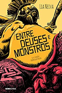Livro Entre Deuses e Monstros