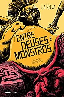 Entre Deuses e Monstros