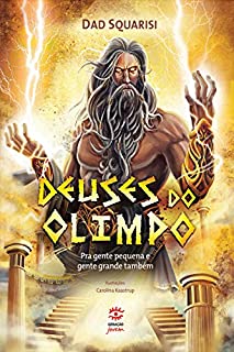 Livro Deuses do olimpo: Pra gente pequena e gente grande também