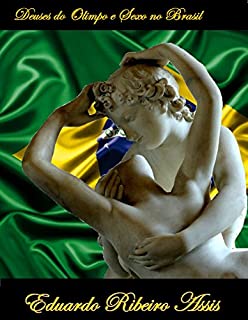 Livro Deuses do Olimpo e Sexo no Brasil