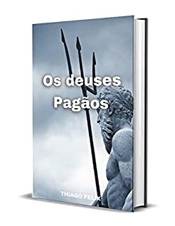 Livro Os deuses Pagãos