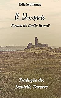 Livro O Devaneio (Tradução): Poema de Emily Brontë. Edição Bilíngue