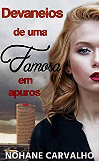 Livro Devaneios de uma Famosa em Apuros
