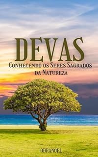 Livro DEVAS: Conhecendo os Seres Sagrados da Natureza