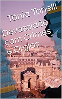 Livro Devassidão com Crimes e Orgias