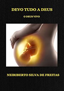 Livro Devo Tudo A Deus