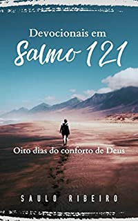 Livro Devocionais em Salmos 121: Oito dias do conforto de Deus