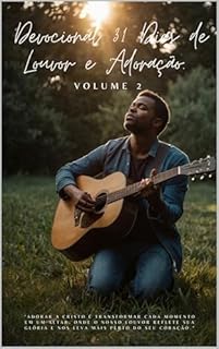Livro Devocional 31 Dias de Louvor e Adoração: - Volume 2