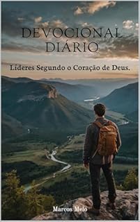 Livro DEVOCIONAL DIÁRIO: Lideres Segundo o Coração de Deus.