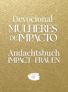 Devocional Mulheres de impacto: Andachtsbuch Impact Frauen