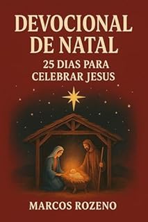 Livro DEVOCIONAL DE NATAL: 25 Dias para Celebrar Jesus