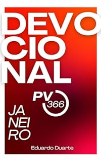 Livro Devocional de Provérbios - Provérbios 366: Mês de janeiro [leituras rápidas]