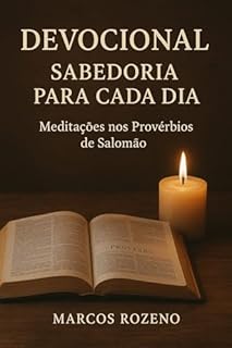 Livro Devocional Sabedoria para Cada Dia: Meditações nos Provérbios de Salomão