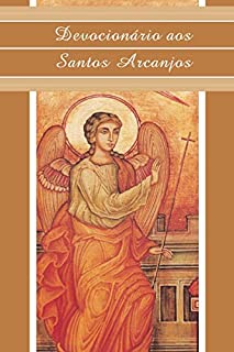 Livro Devocionário aos Santos Arcanjos