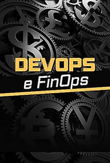 Livro DevOps e FinOps: Impulsionando sua Empresa Rumo à Excelência